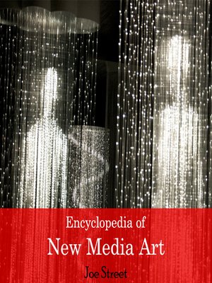 cover image of Encyclopedia of New Media Art